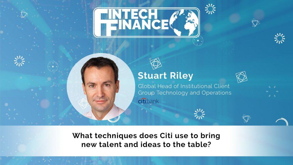 Stuart Riley Goldman Stuart Riley, Citi - What techniques does Citi use to bri…
