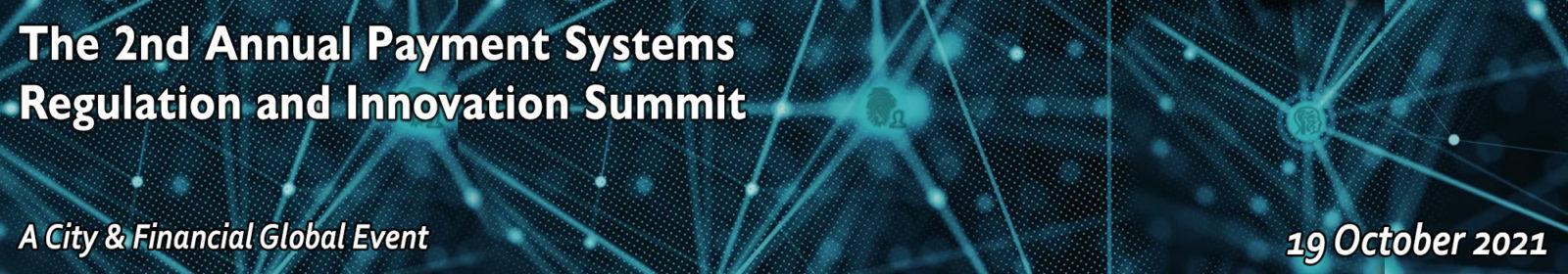 2nd Annual Payment Systems Regulation and Innovation Summit