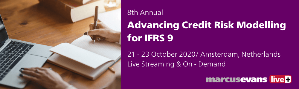 8th Annual Advancing Credit Risk Modelling for IFRS 9
