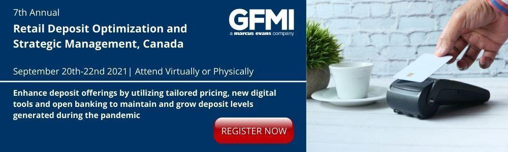 7th Annual Retail Deposit Optimization and Strategic Management, Canada