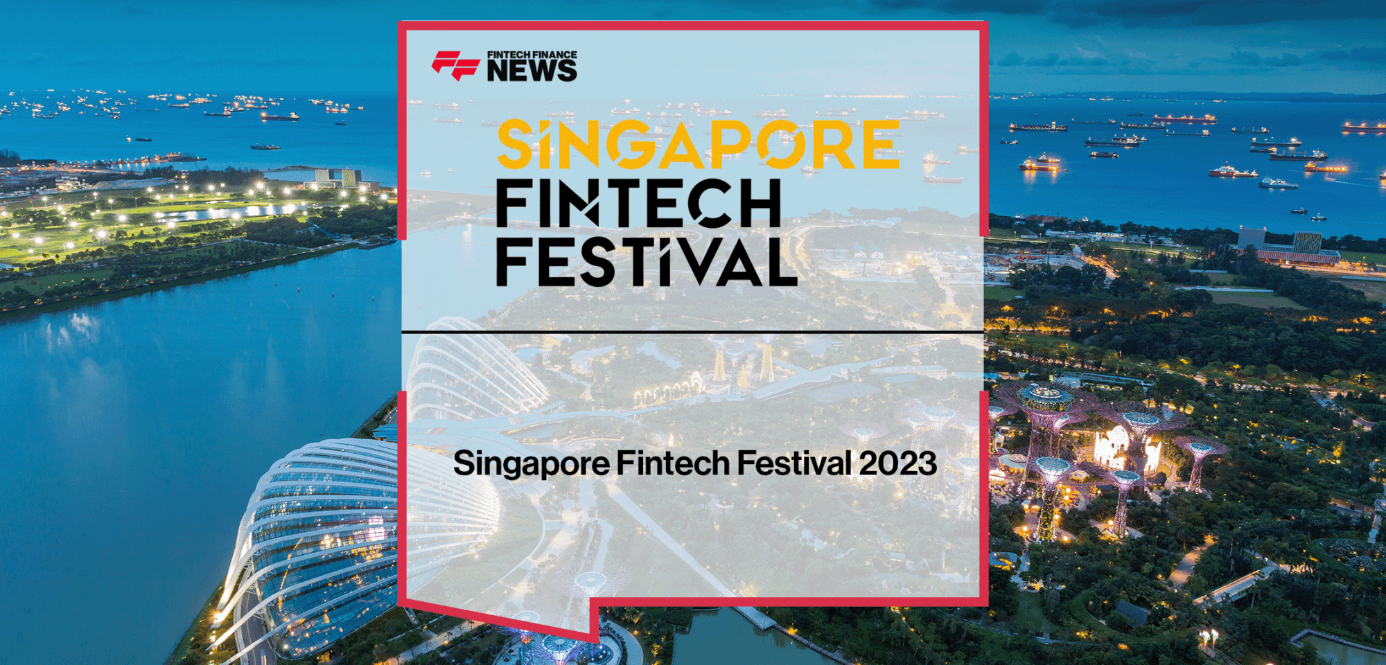 Singapore Fintech Festival 2023