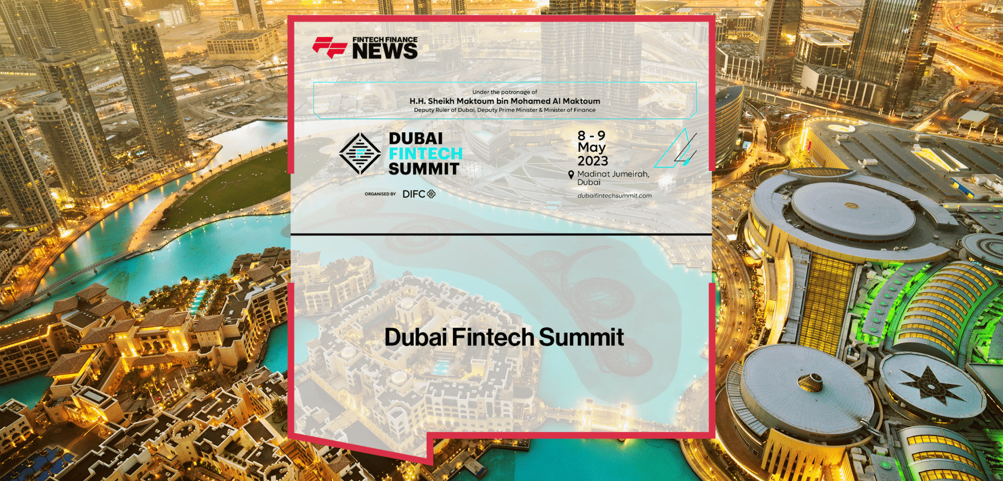 Dubai Fintech Summit