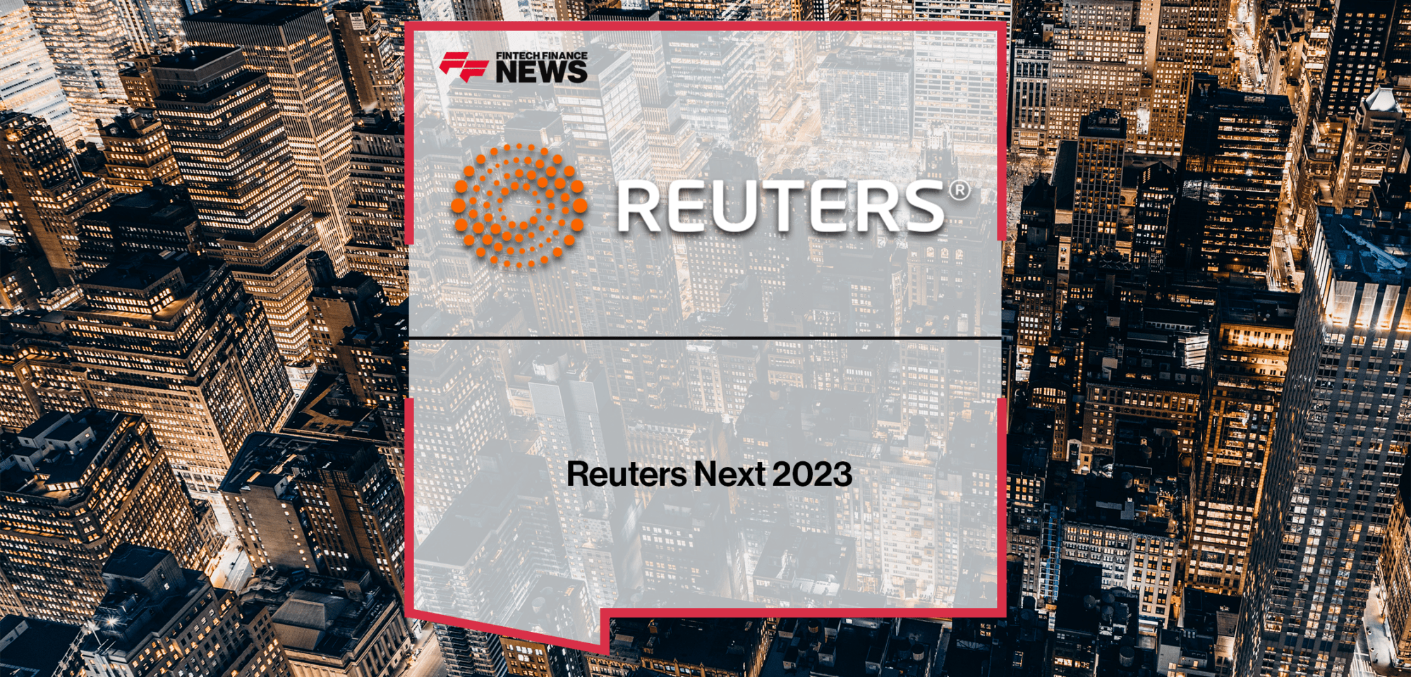 Reuters Next 2023