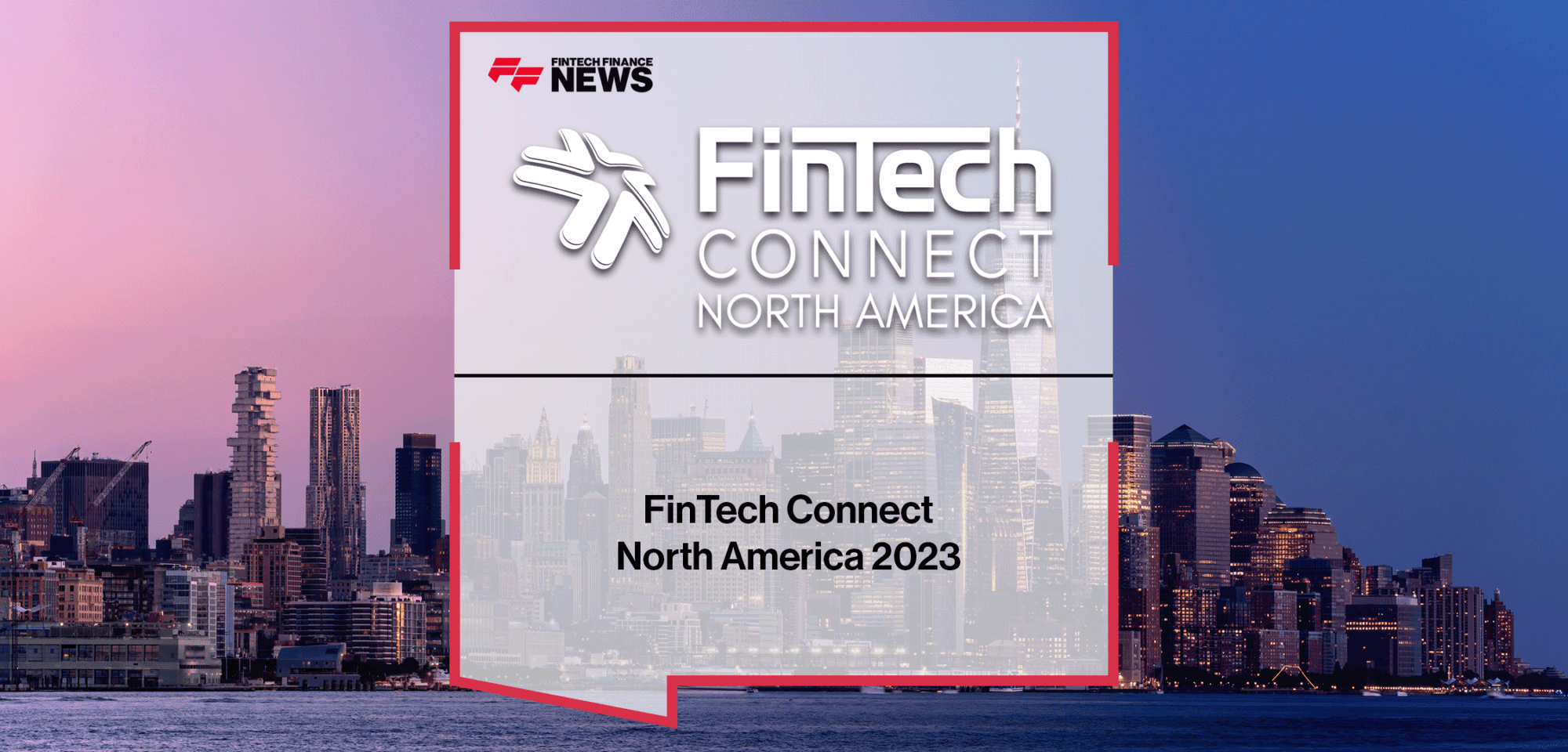 Fintech Connect North America