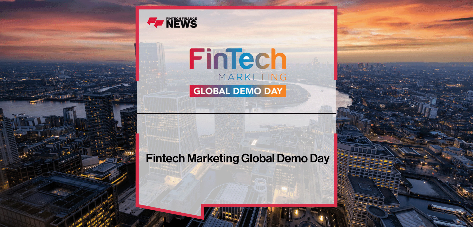 Fintech Marketing Global Demo Day