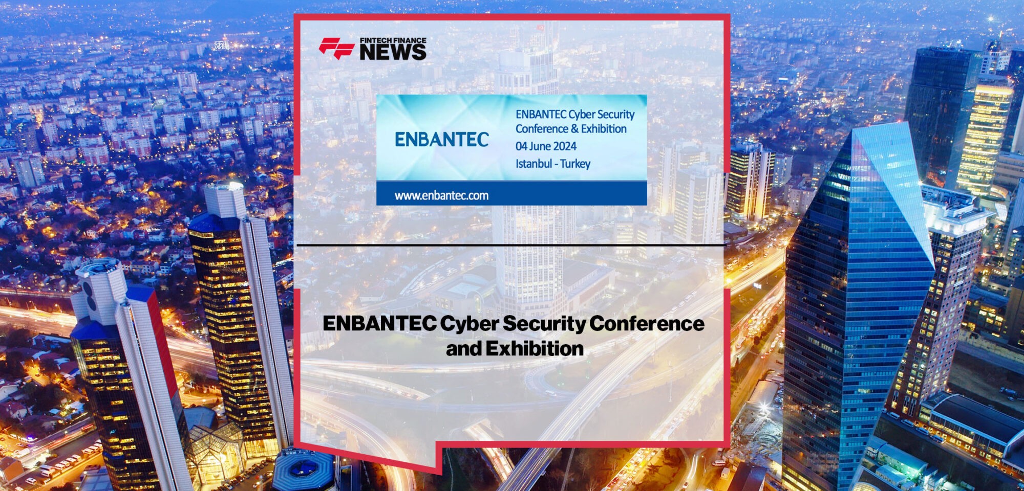 ENBANTEC-Cyber-Security-Conference|EBANTEC-Cyber-Security-Conference-and-Exhibition.jpg