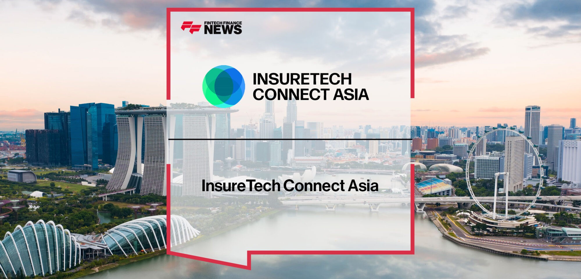 InsureTechConnectAsia