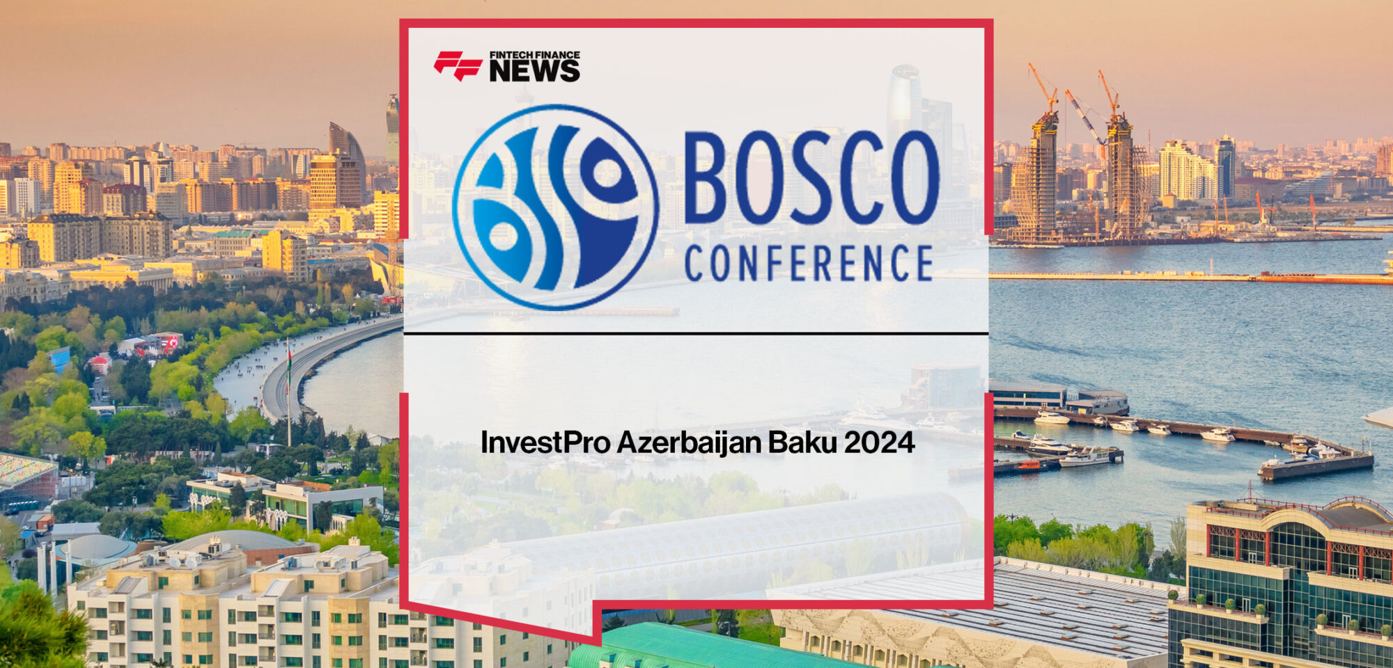 InvestPro Azerbaijan Baku 2024