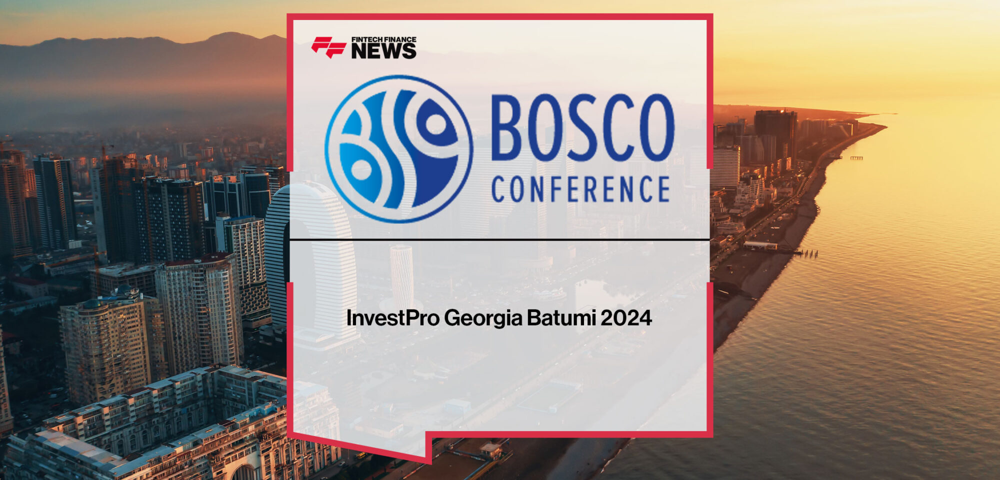 InvestPro Georgia Batumi 2024
