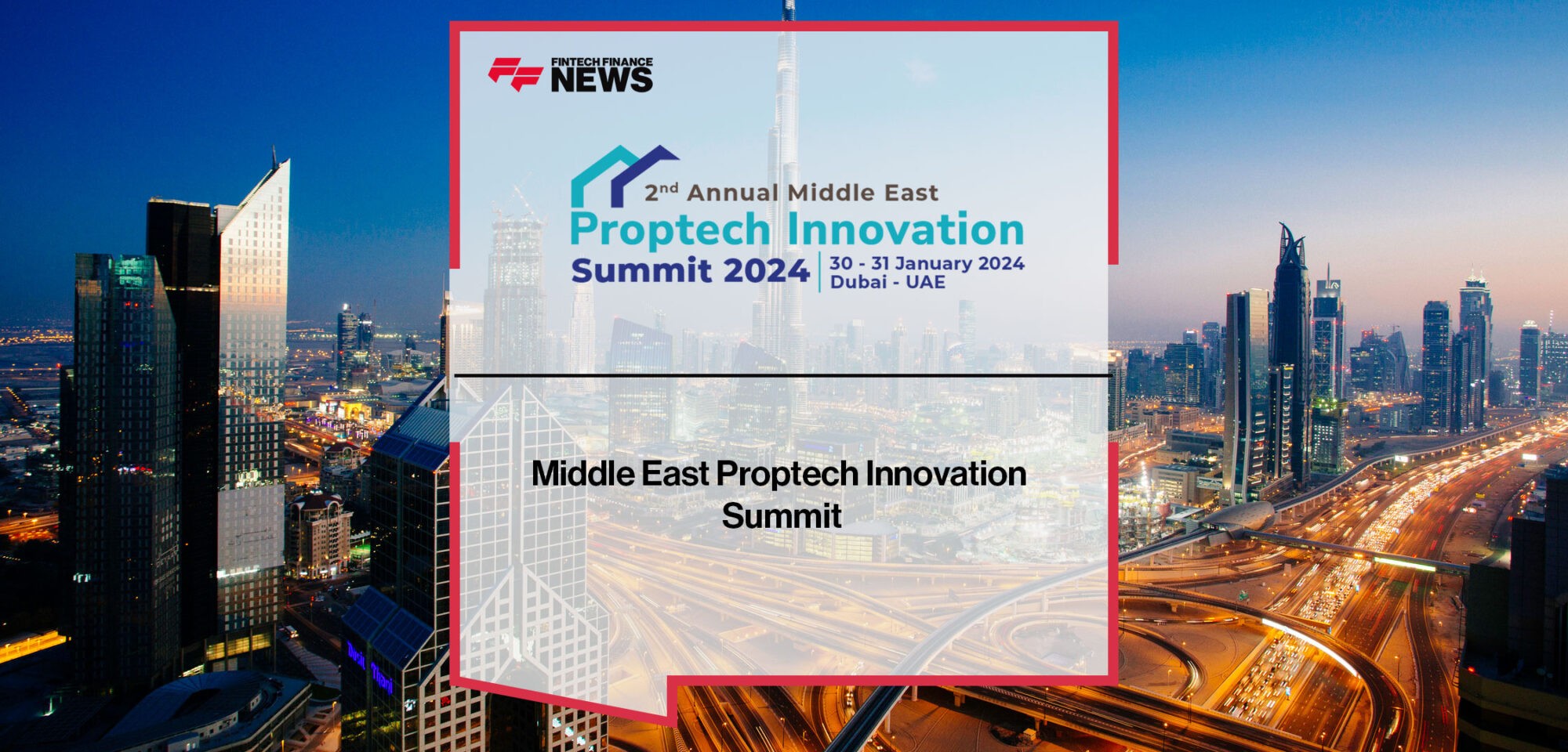 Middle East Proptech Innovation Summit