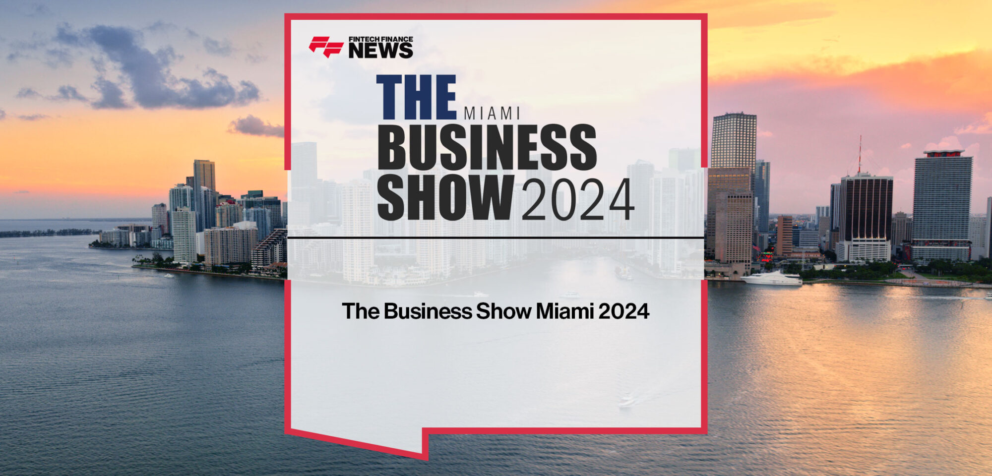 The Business Show Miami 2024