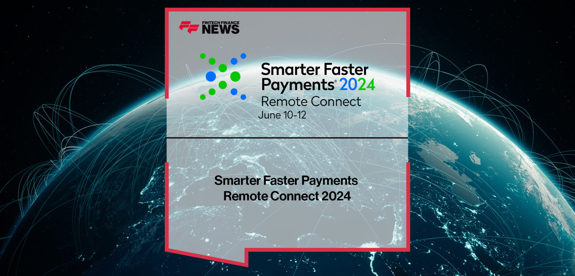 smarter-faster-payments-remote-connect-2024