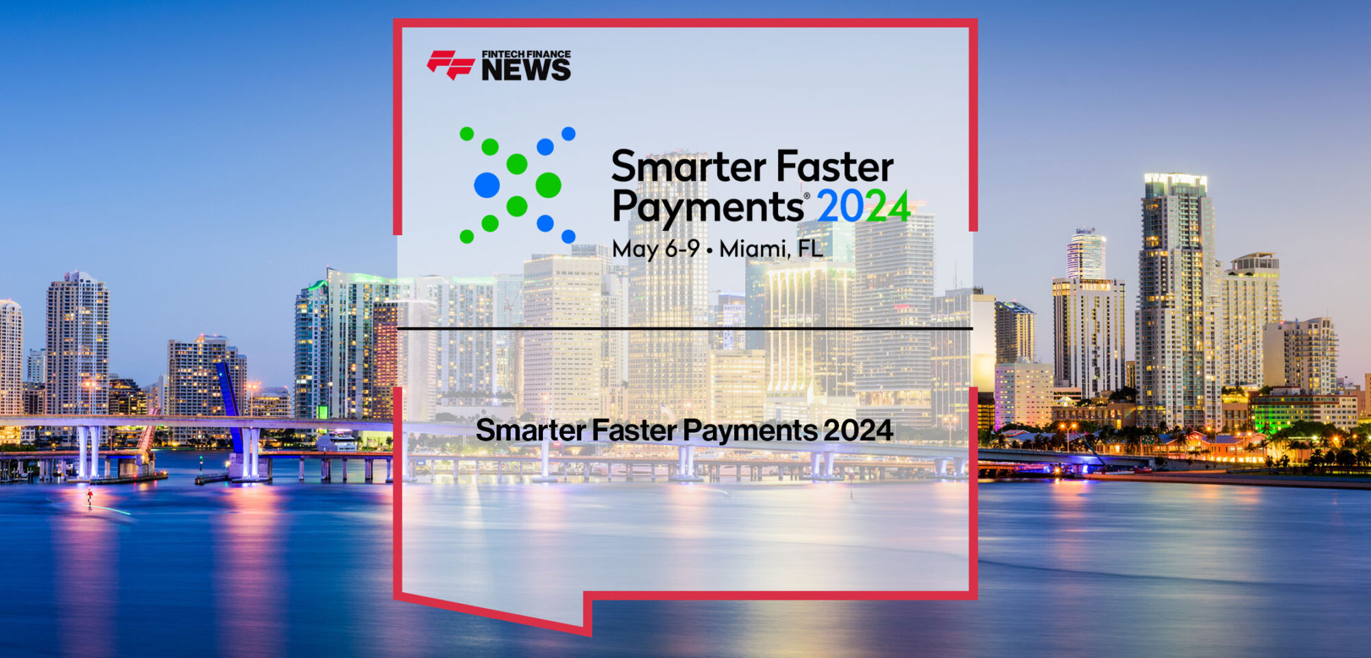 smarter-faster-payments-2024