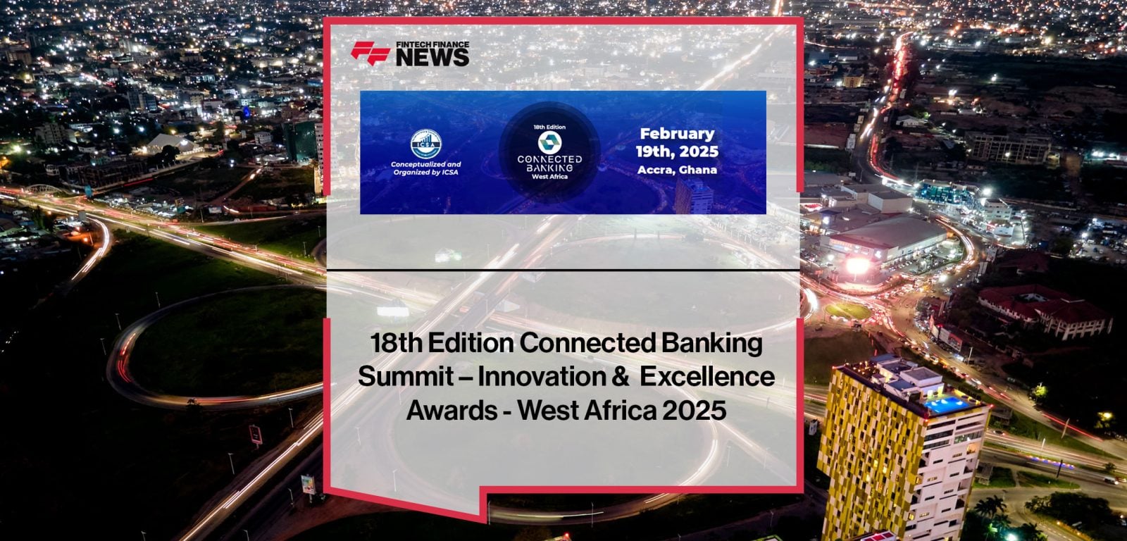 18th Edition Connected Banking Summit – Innovation & Excellence Awards - West Africa 2025 | FFNews|18th-edition-connected-banking-summit-innovation-excellence-awards-west-africa-2024