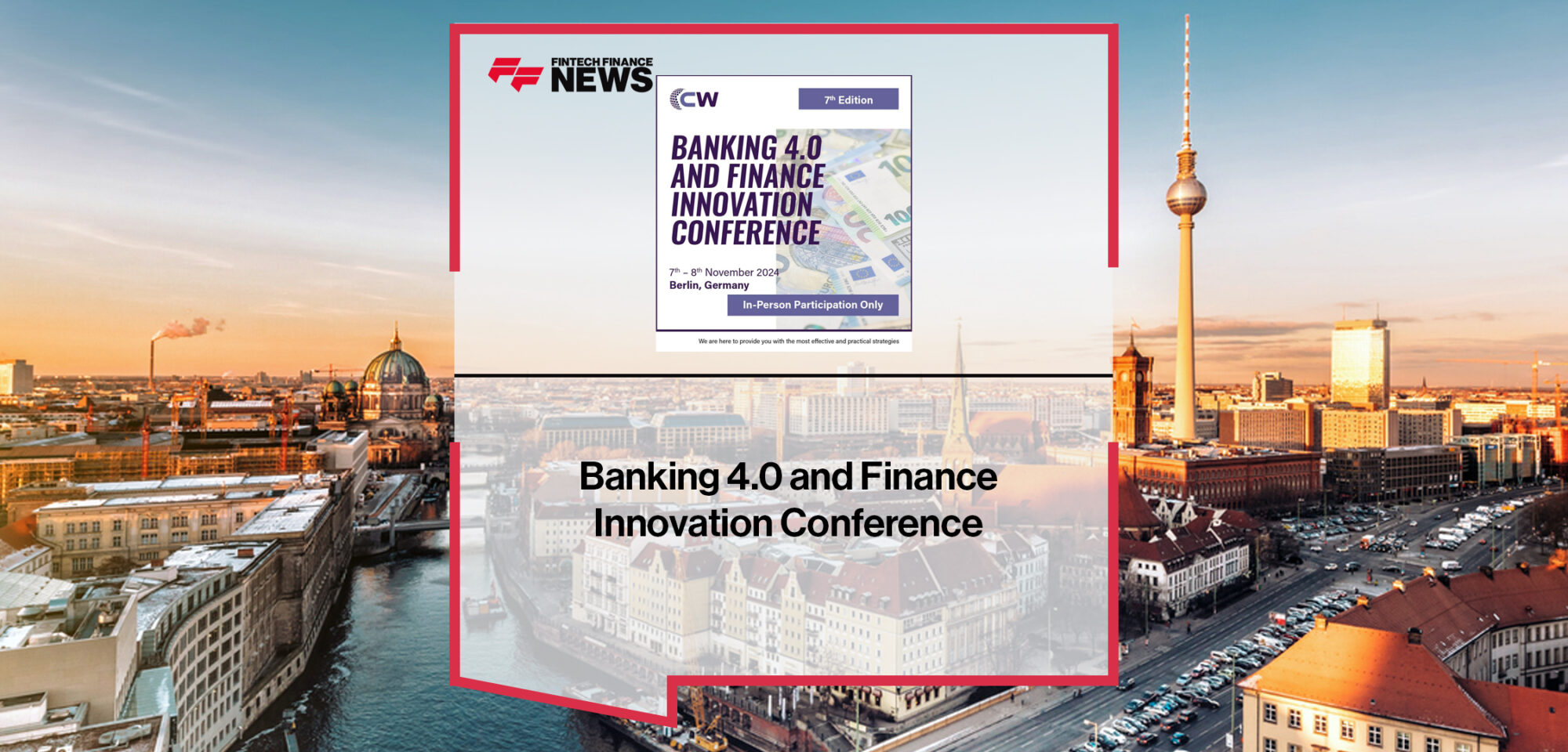 Banking 4.0 and Finance Innovation Conference | Fintech Finance News