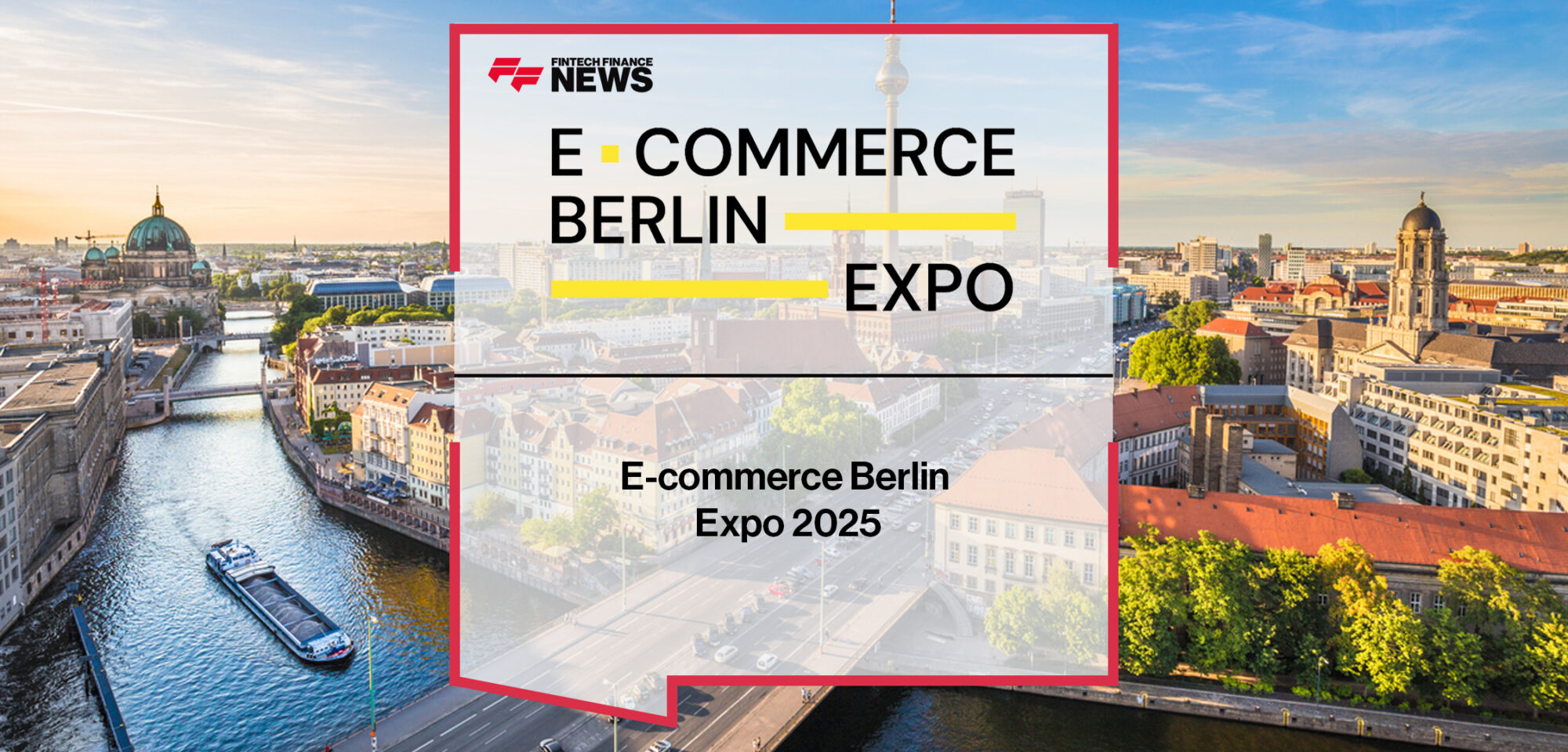 E-commerce Berlin Expo 2025 | FFNews