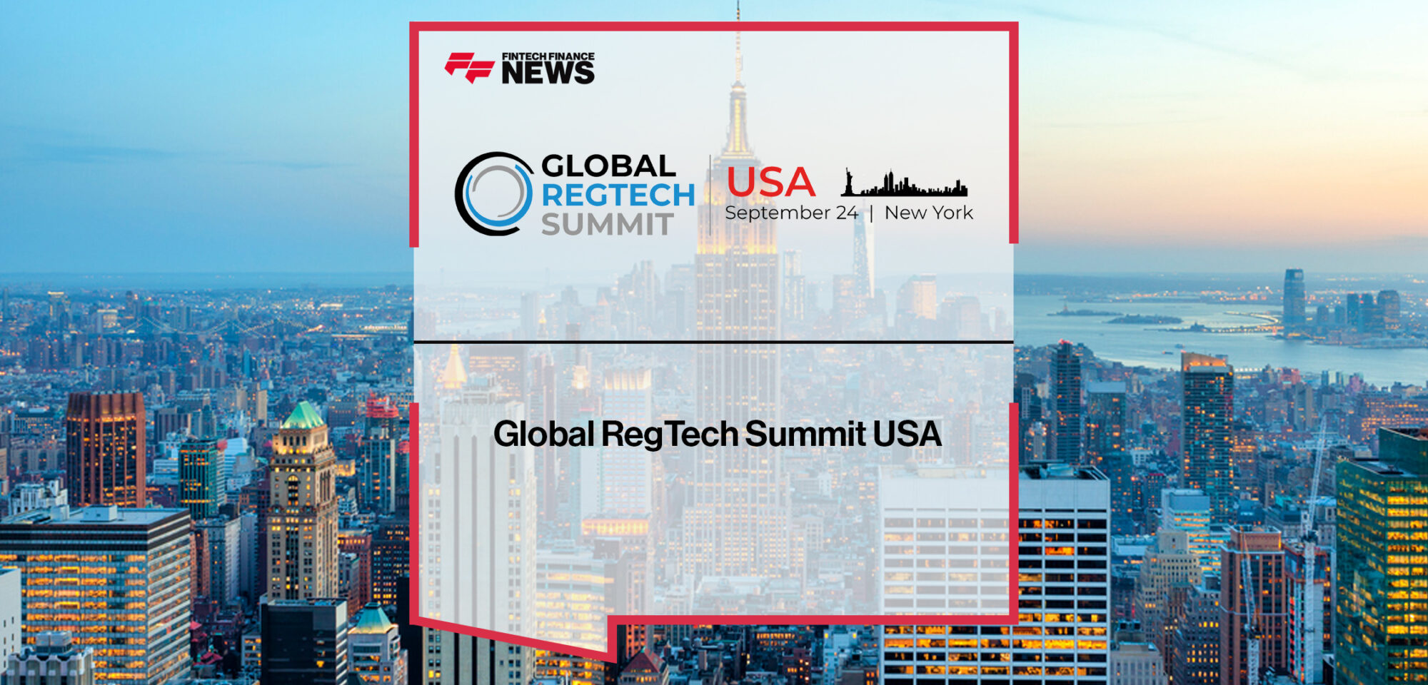 Global RegTech Summit USA| FFNews