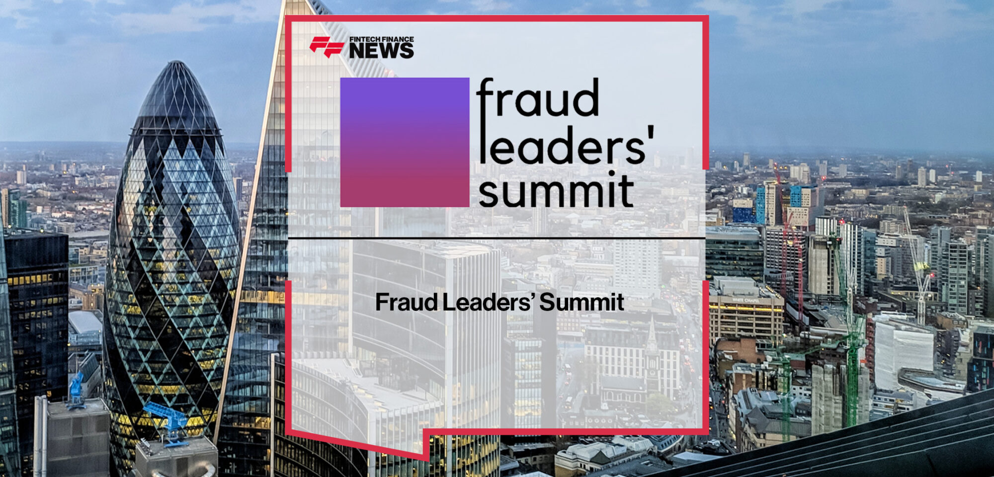 Fraud Leaders’ Summit | FFNews