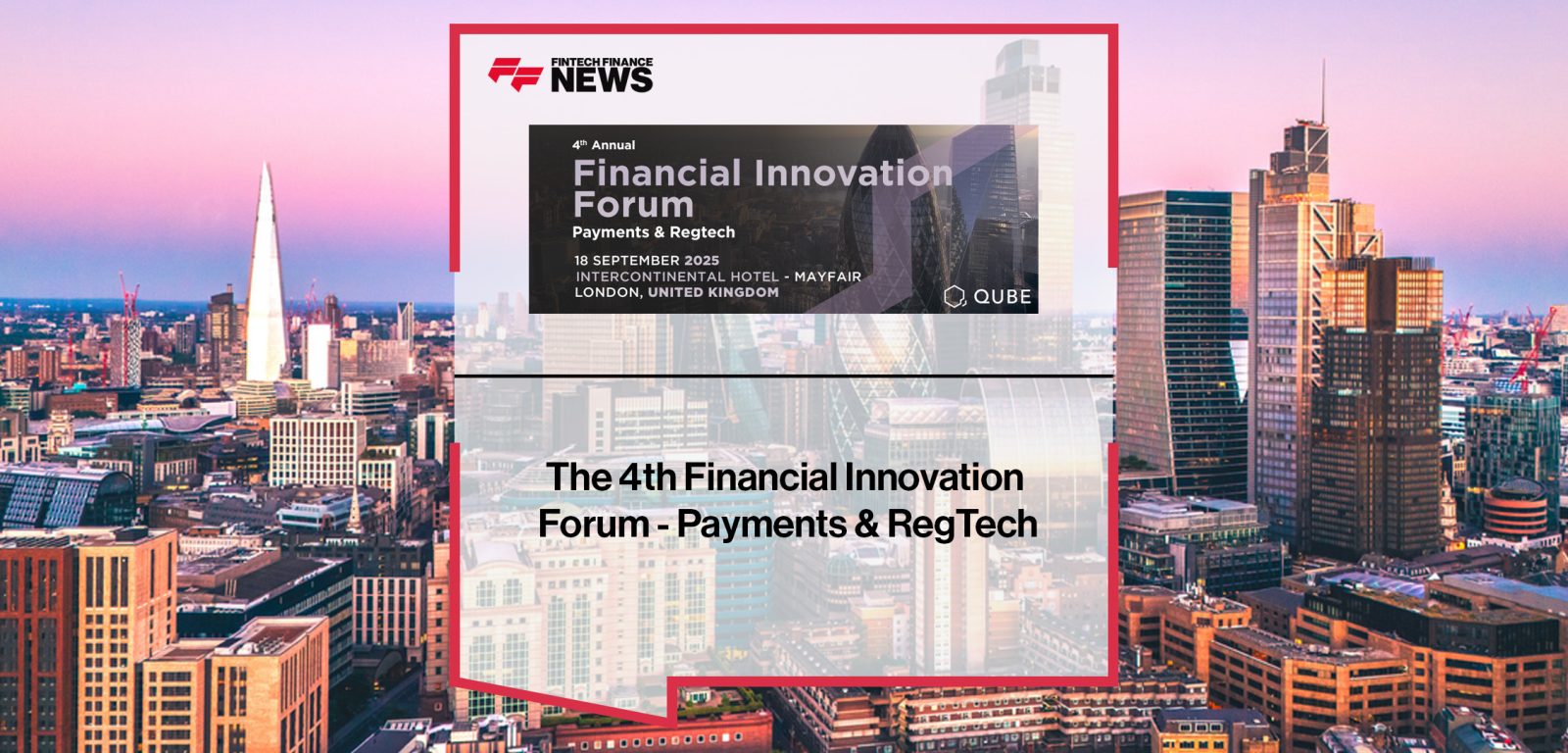 The 4th Financial Innovation Forum- Payments & RegTech|The 4th Financial Innovation Forum- Payments & RegTech | FFNews