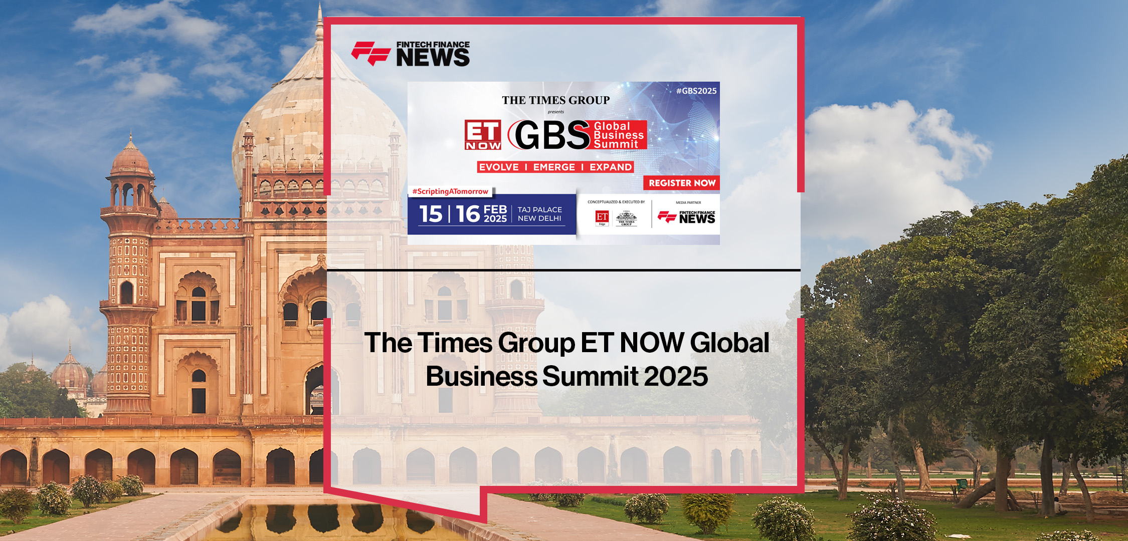The Times Group ET NOW Global Business Summit 2025 | FFNews|9th Global Business Summit | FFNews