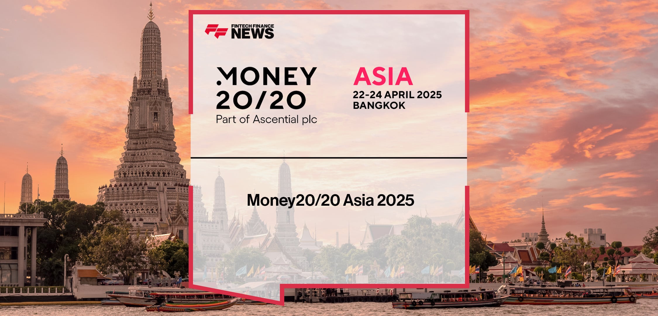 Money20:20 Asia 2025 | FFNews