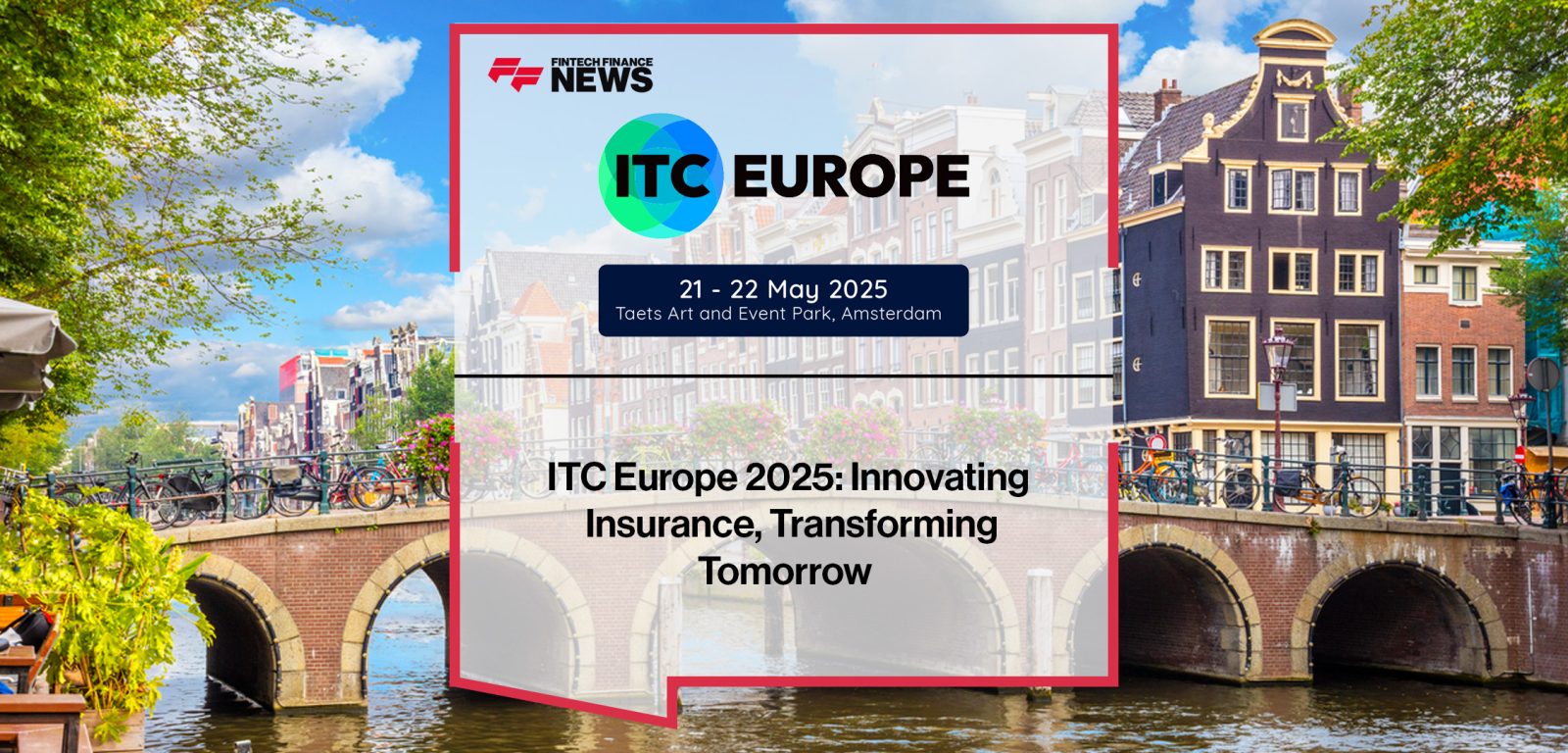 ITC Europe 2025- Innovating Insurance, Transforming Tomorrow