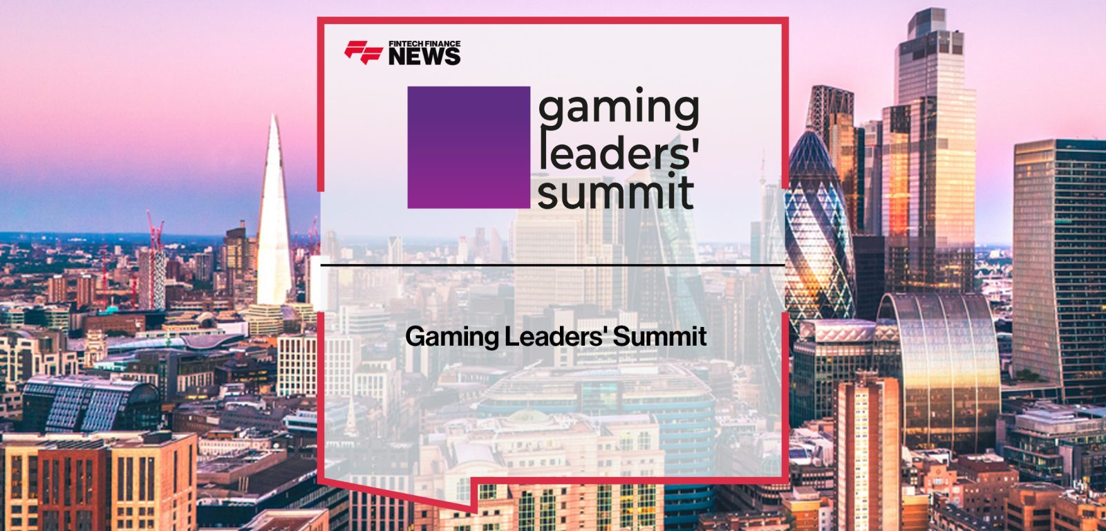 Gaming Leaders' Summit | FFNews