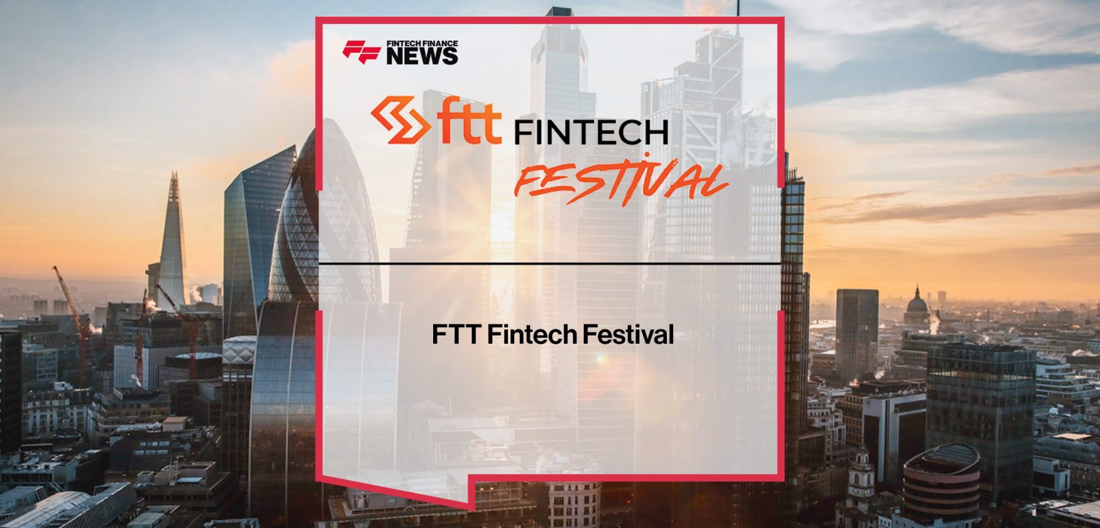 FTT Fintech Festival | FFNews