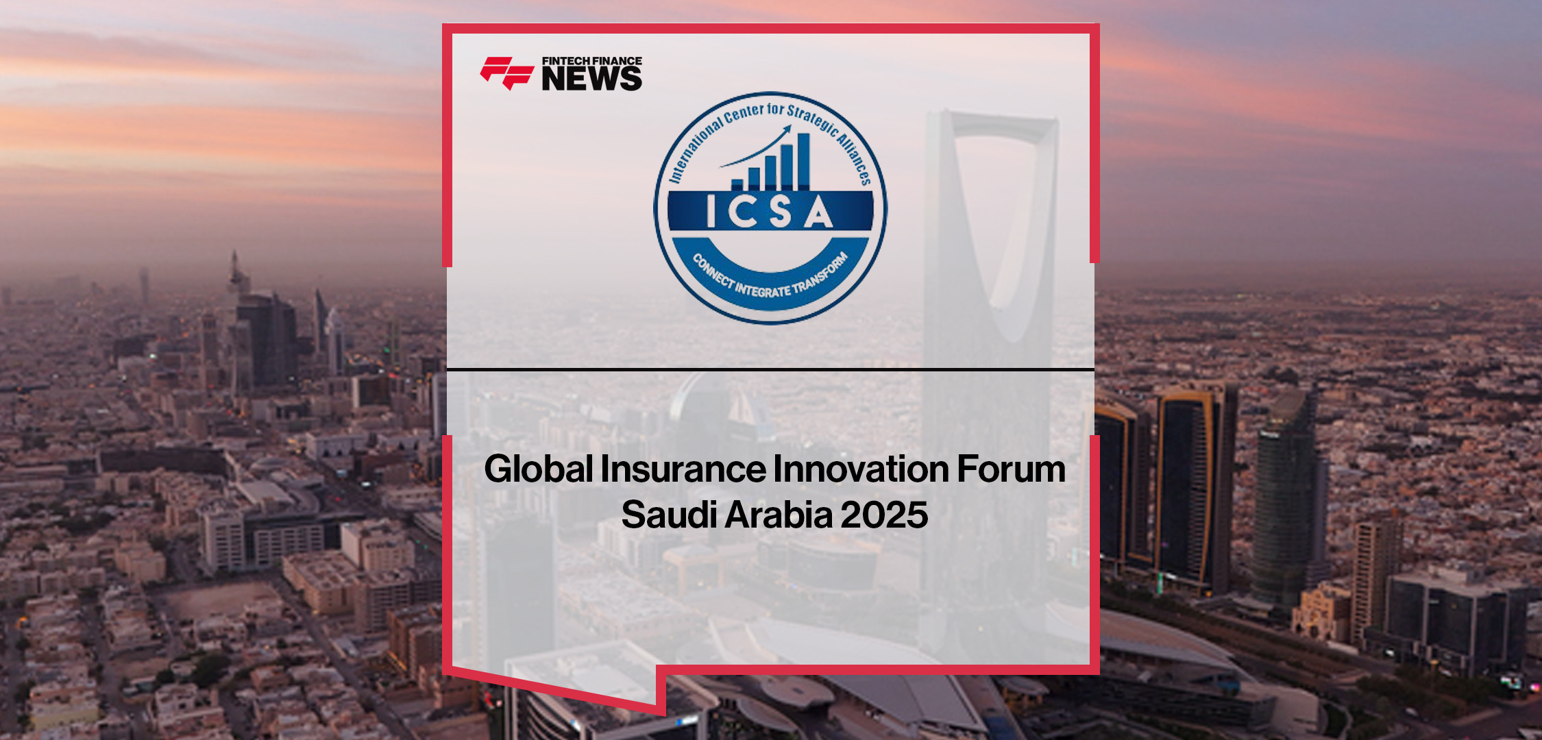 Global Insurance Innovation Forum Saudi Arabia 2025