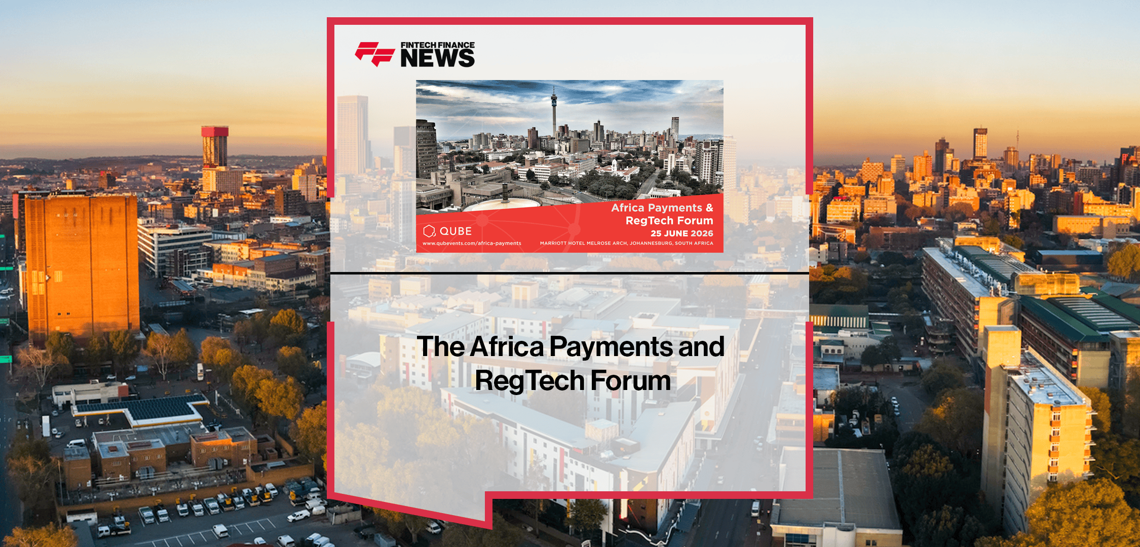 The Africa Payments and RegTech Forum xFFNews|The Africa Payments and RegTech Forum x FFNews