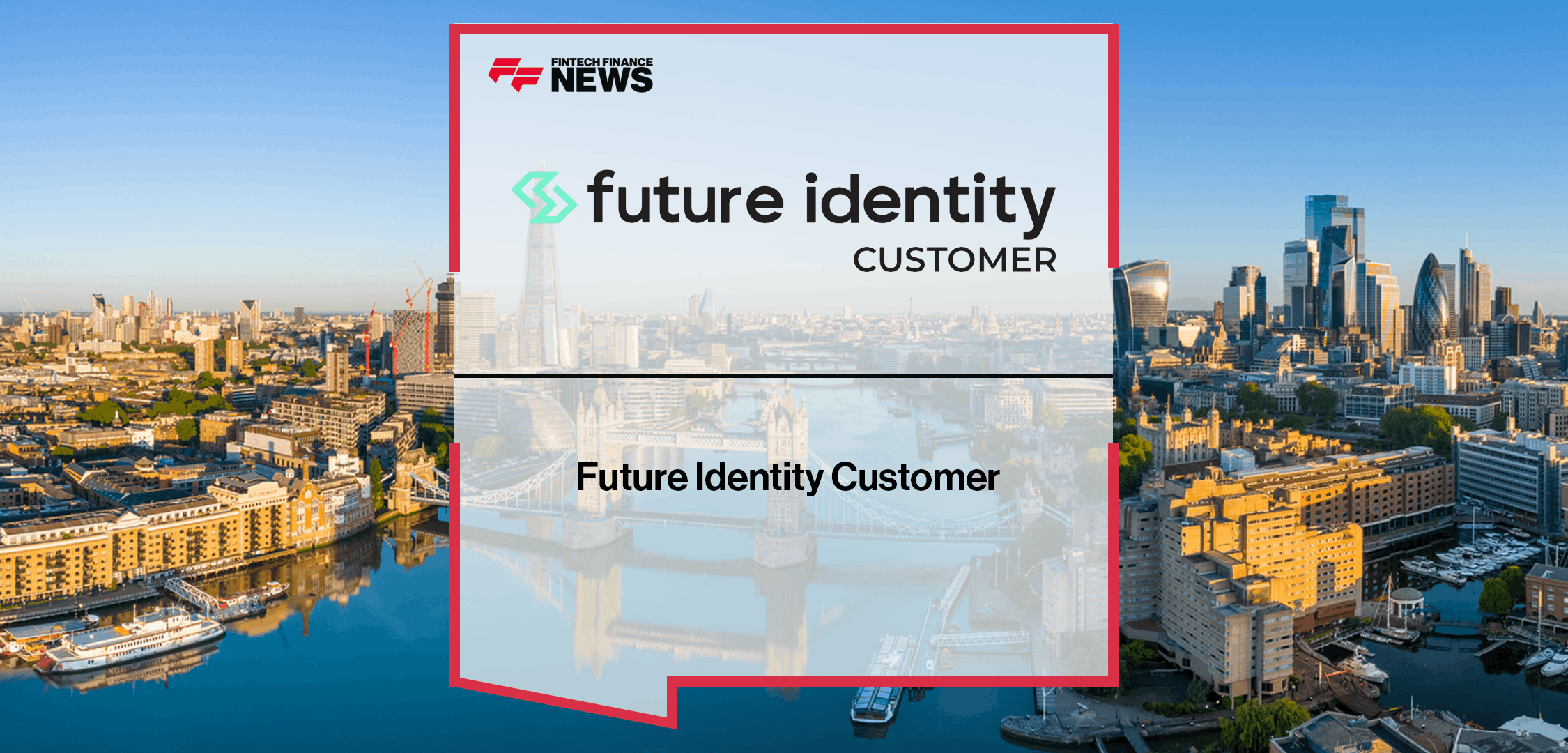 Future Identity Customer