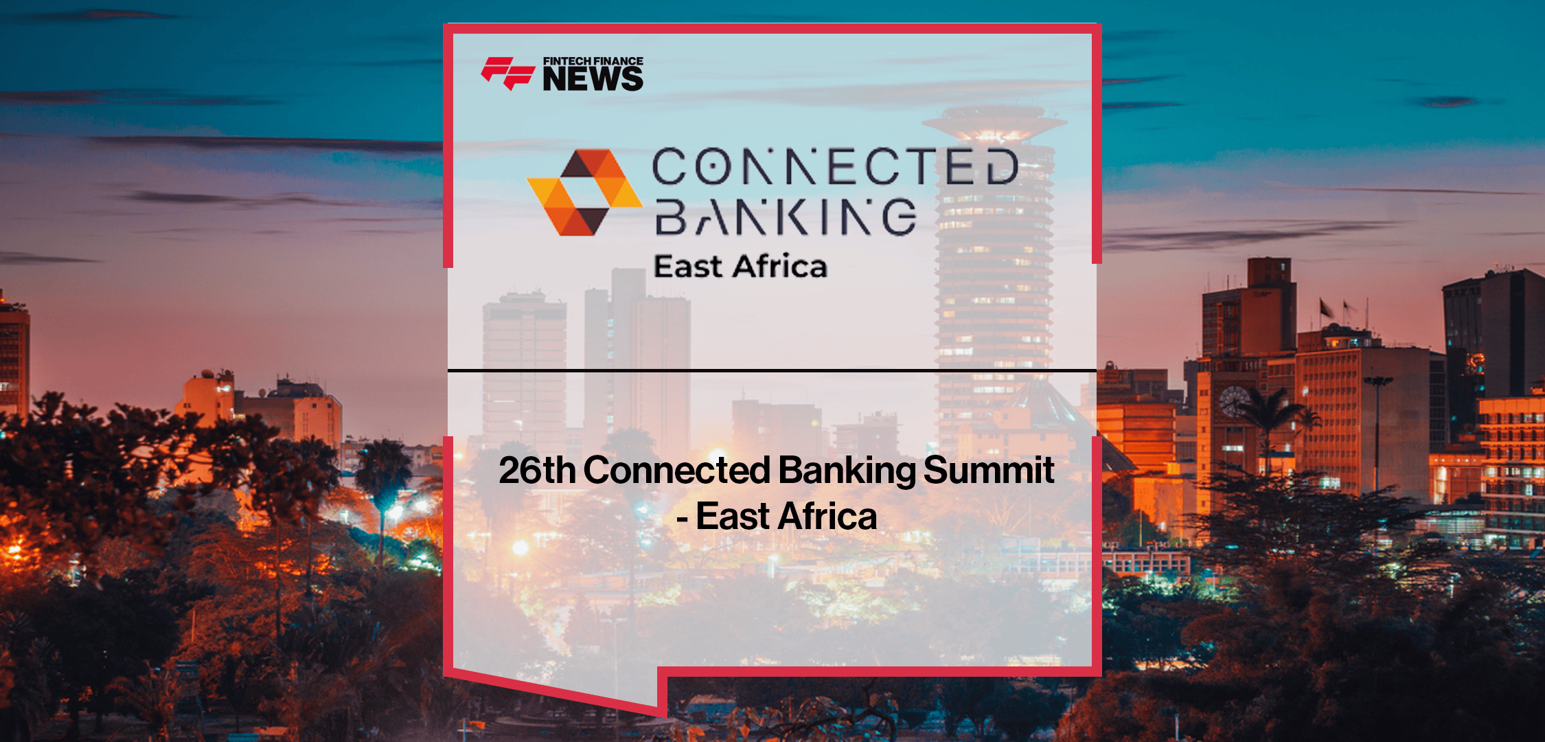 connected banking east africa x FFNews