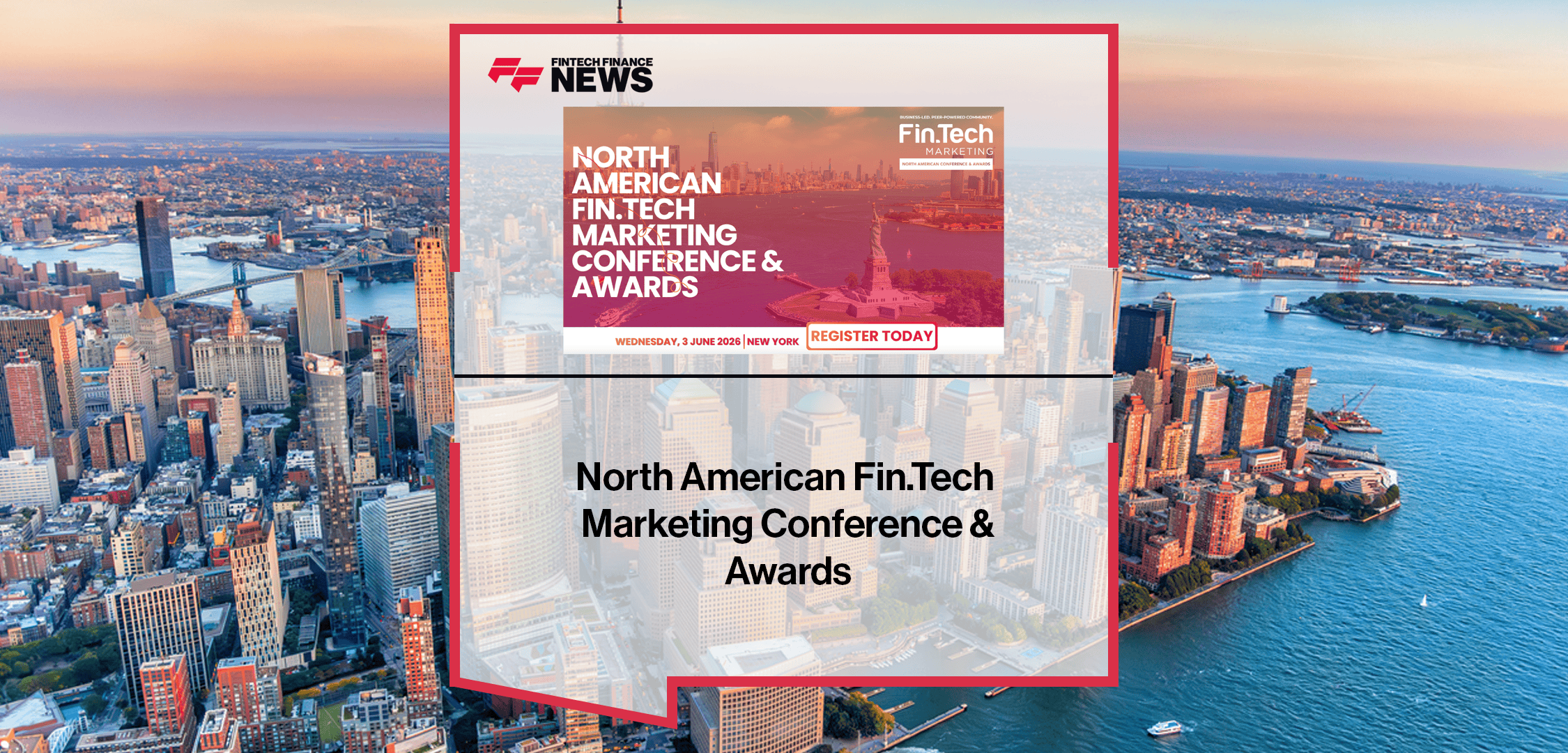 North American Fin.Tech Marketing Conference & Awards x FFNews