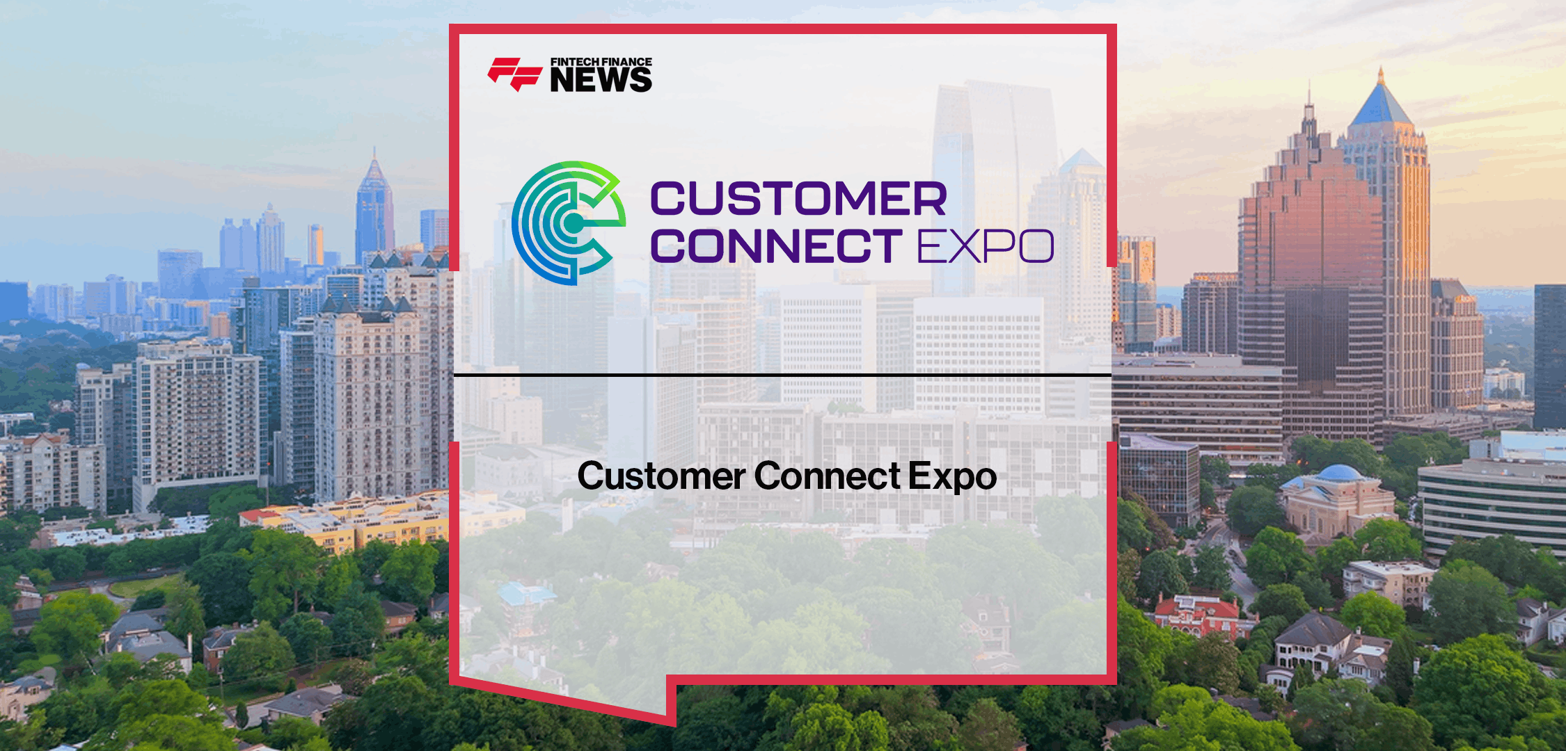 Customer Connect Expo x FFNews