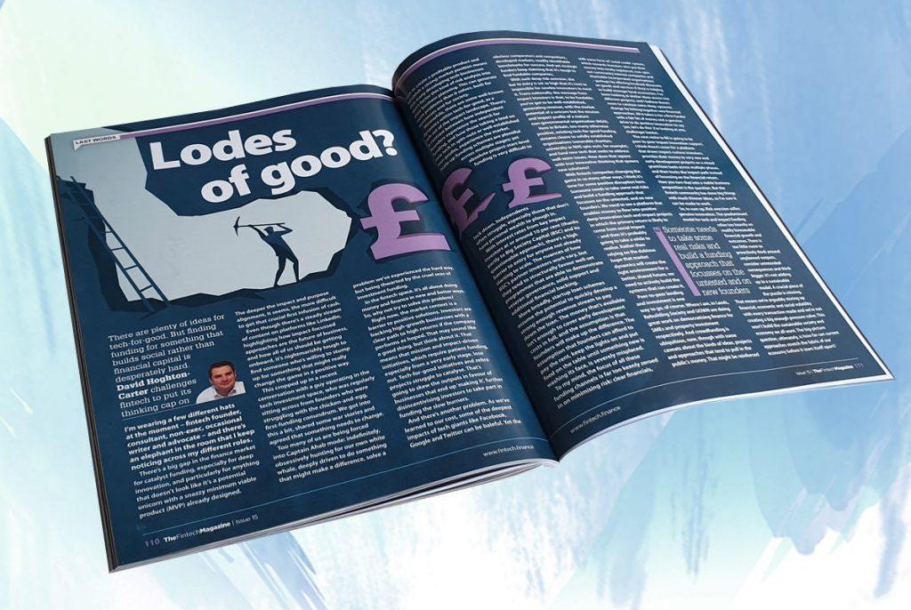 Exclusive: 'Lodes of good?' - David Hoghton-Carter, Fintech Investment insight in "The Fintech Magazine"