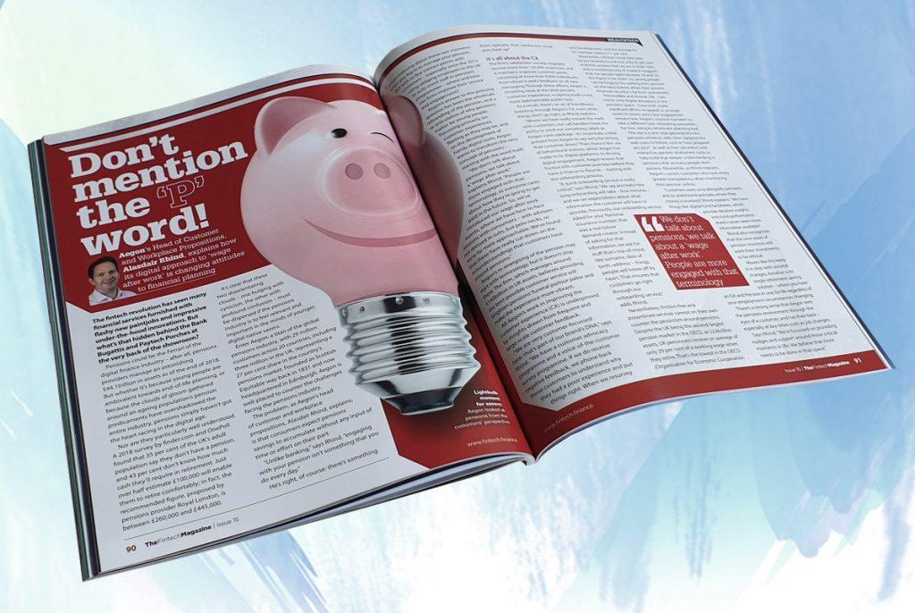 Exclusive: 'Don't Mention the 'P' word!' - Alasdair Rhind, Aegon in "The Fintech Magazine"