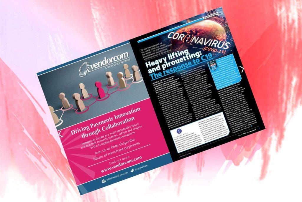 Exclusive: 'Heavy lifting  and pirouetting:  The response to C19' in "The Paytech Magazine"