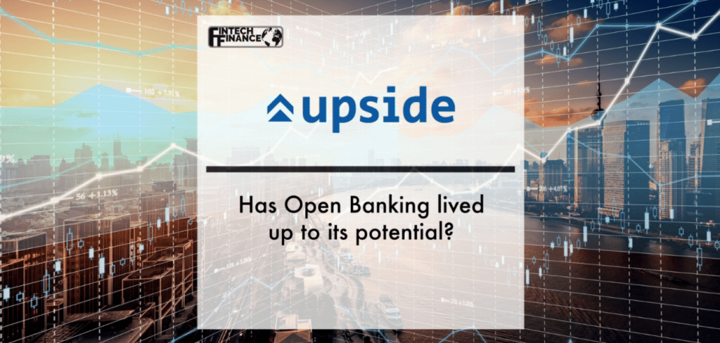 Has Open Banking lived up to its potential? | Fintech Finance