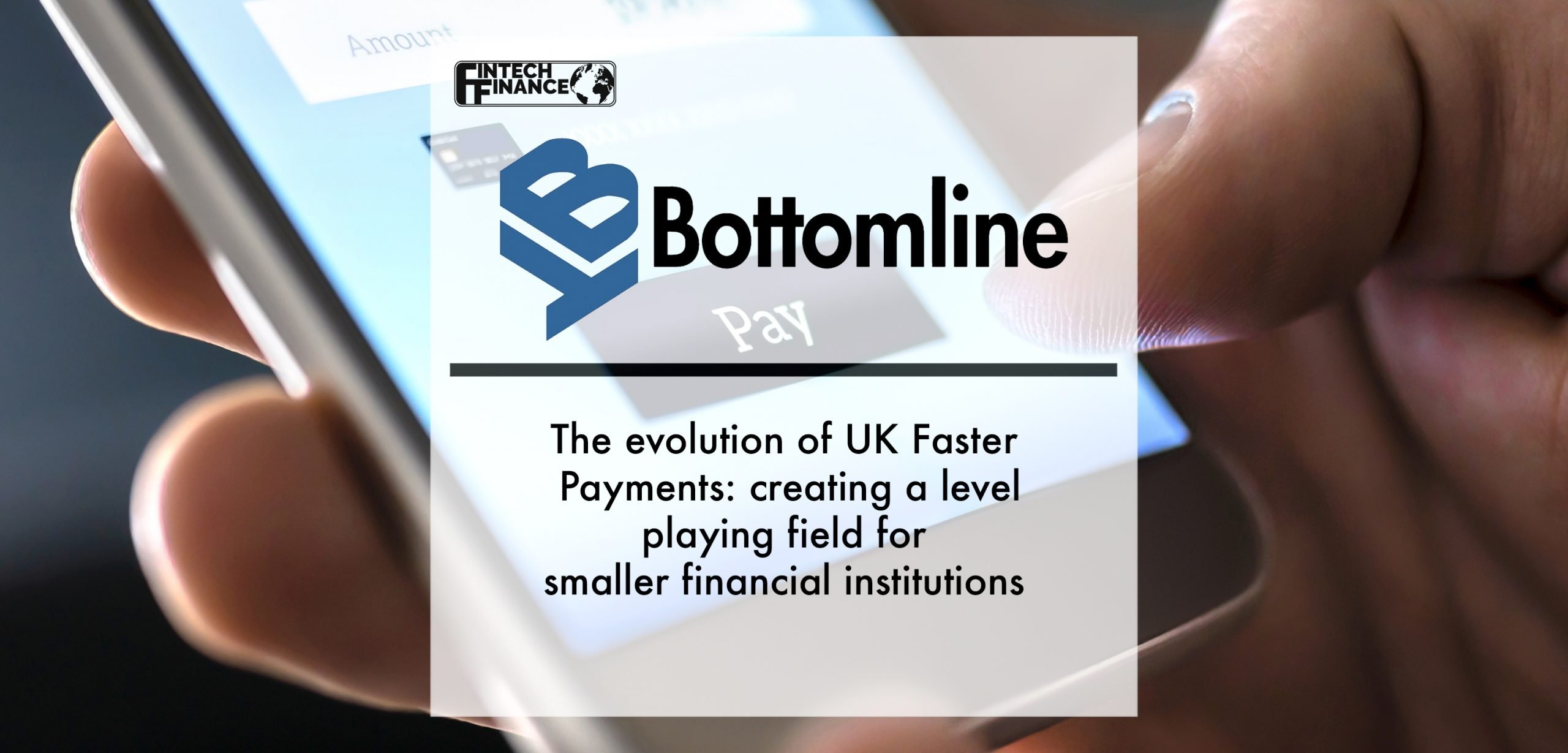 The evolution of UK Faster Payments: creating a level playing field for smaller financial institutions | Fintech Finance|The evolution of UK Faster Payments: creating a level playing field for smaller financial institutions | Fintech Finance