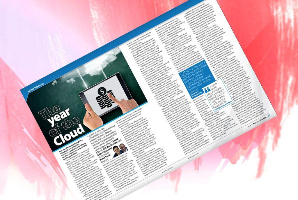Exclusive: 'The year of the Cloud' - Ciaran Chu, ACI Worldwide and Babs Ogundeyi, Kuda Bank  in "The Paytech Magazine"