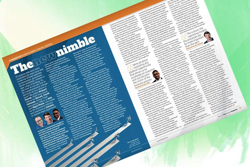 Exclusive: 'The new nimble' - Richard Farrell, Netcall; David Germain, RSA and Nigel Walsh, Deloitte in "The Insurtech Magazine" | Fintech Finance|Nigel Wlash, Deloitte | Fintech Finance|Richard Farrell, Netcall | Fintech Finance|David Germain, RSA | Fintech Finance|Exclusive: 'The new nimble' - Richard Farrell, Netcall; David Germain, RSA and Nigel Walsh, Deloitte in "The Insurtech Magazine" | Fintech Finance|Exclusive: 'The new nimble' - Richard Farrell, Netcall; David Germain, RSA and Nigel Walsh, Deloitte in "The Insurtech Magazine" | Fintech Finance