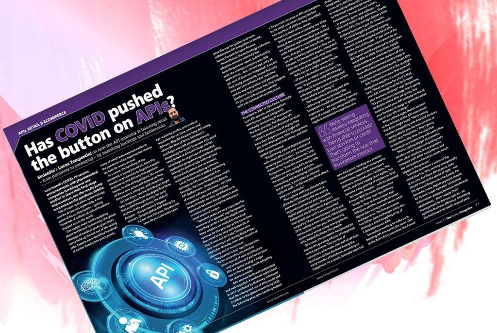 Exclusive: 'Has COVID pushed the button on APIs?' - Lucas Tempestini, Sensedia in "The Paytech Magazine"