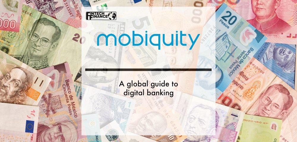 Mobiquity: A global guide to digital banking | Fintech Finance|Mobiquity: A global guide to digital banking | Fintech Finance