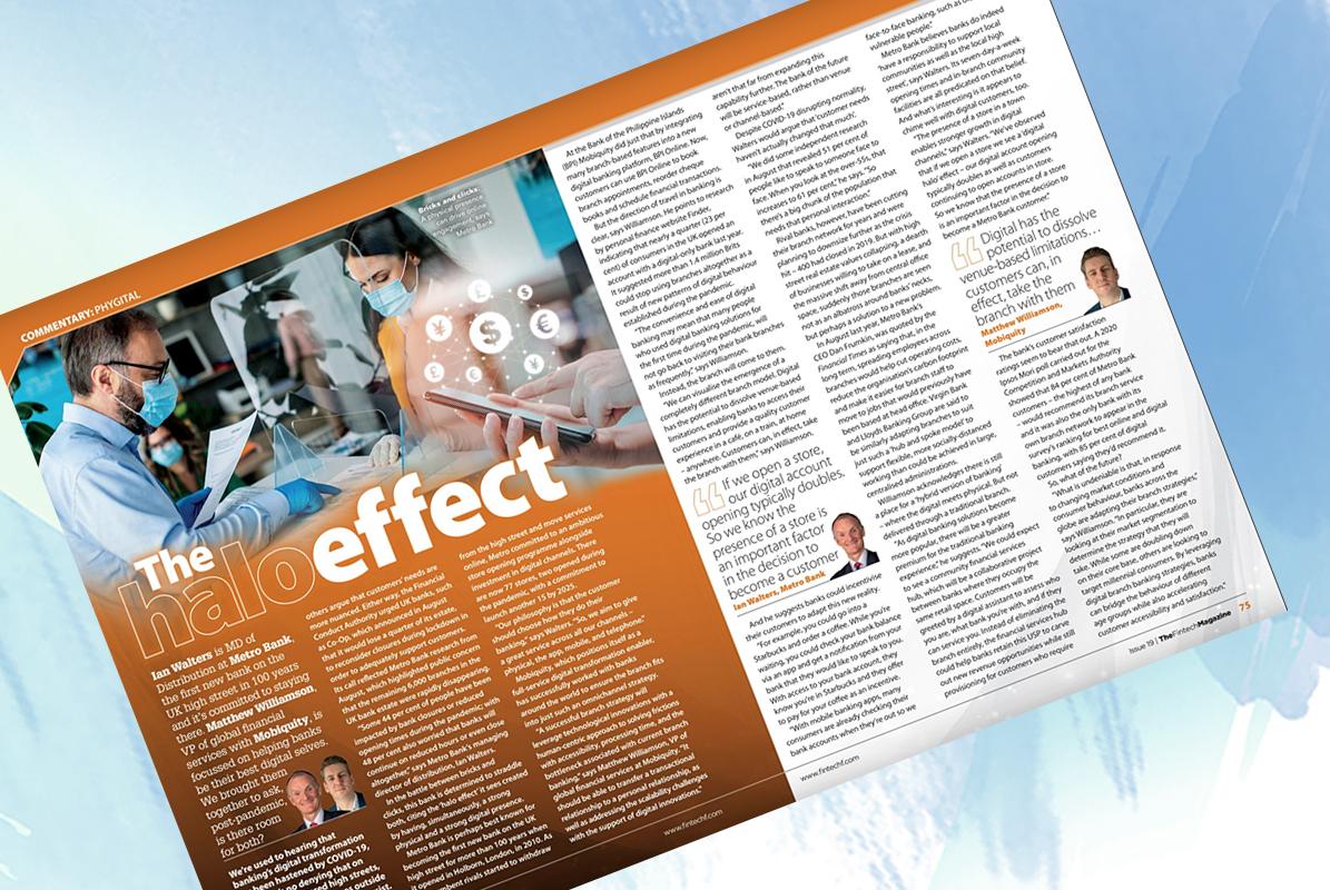 Exclusive: 'The halo effect' - Matthew Williamson, Mobiquity and Ian Walters, Metro Bank in "The Fintech Magazine" | FinTech Finance|Matt Williamson, Mobiquity | Fintech Finance|Ian Walters, Metro Bank | Fintech Finance|Exclusive: 'The halo effect' - Matthew Williamson, Mobiquity and Ian Walters, Metro Bank in "The Fintech Magazine" | FinTech Finance