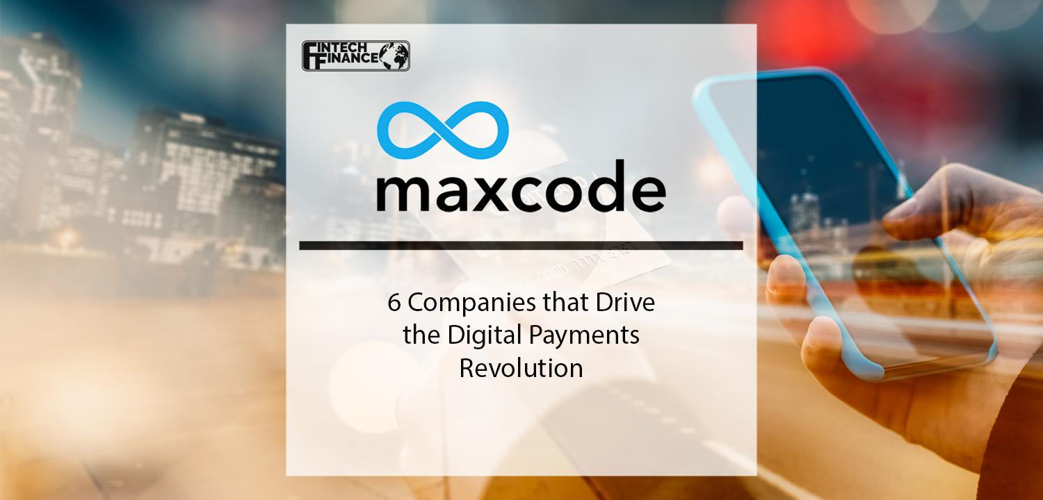 6 Companies that Drive the Digital Payments Revolution | Fintech Finance