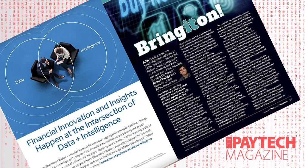 Exclusive: ‘Bringiton!’ – Daniel Vallejo, Addi in “The Paytech Magazine” | Fintech Finance|Exclusive: ‘Bringiton!’ – Daniel Vallejo, Addi in “The Paytech Magazine” | Fintech Finance|Exclusive: ‘Bringiton!’ – Daniel Vallejo, Addi in “The Paytech Magazine” | Fintech Finance|Exclusive: ‘Bringiton!’ – Daniel Vallejo, Addi in “The Paytech Magazine” | Fintech Finance