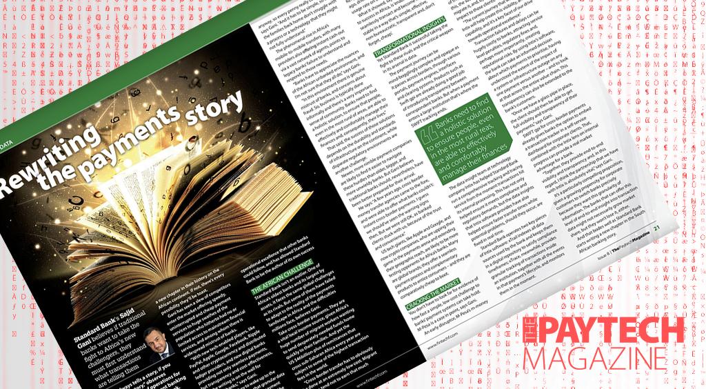 Exclusive: ‘Rewriting the payments story’ – Sajid Gani, Standard Bank in “The Paytech Magazine” | Fintech Finance|Exclusive: ‘Rewriting the payments story’ – Sajid Gani, Standard Bank in “The Paytech Magazine” | Fintech Finance|Exclusive: ‘Rewriting the payments story’ – Sajid Gani, Standard Bank in “The Paytech Magazine” | Fintech Finance