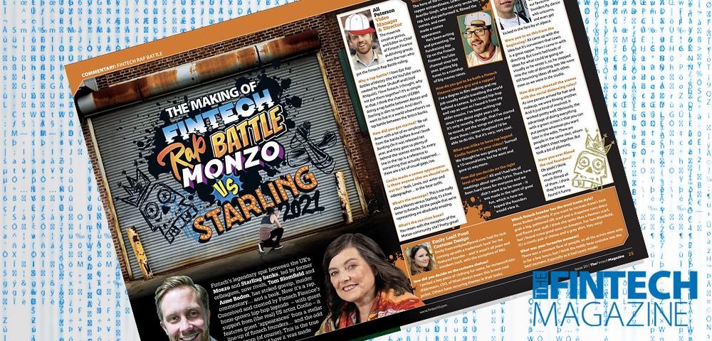 EXCLUSIVE: The making of the…FINTECH RAP BATTLE: Monzo vs Starling in The Fintech Magazine | Fintech Finance|Lewis Averillo-Singh, Fintech Finance | Fintech Finance||Louise Collins | Fintech Finance|Jordan Drew, Fintech Finance | Fintech Finance|Emily Leaff Pond | Fintech Finance|The making of the…FINTECH RAP BATTLE: Monzo vs Starling | Fintech Finance|The making of the…FINTECH RAP BATTLE: Monzo vs Starling | Fintech Finance|The making of the…FINTECH RAP BATTLE: Monzo vs Starling | Fintech Finance|The making of the…FINTECH RAP BATTLE: Monzo vs Starling | Fintech Finance|The making of the…FINTECH RAP BATTLE: Monzo vs Starling | Fintech Finance|The making of the…FINTECH RAP BATTLE: Monzo vs Starling | Fintech Finance|The making of the…FINTECH RAP BATTLE: Monzo vs Starling | Fintech Finance
