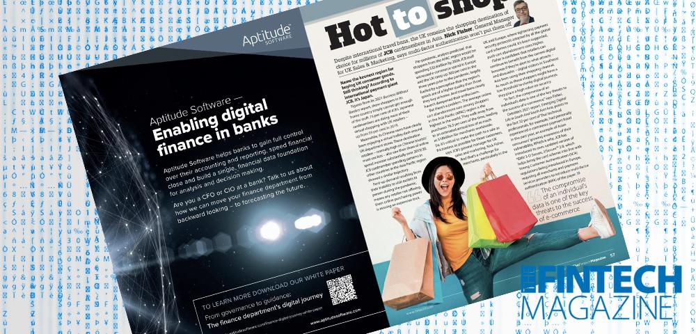 EXCLUSIVE: ‘Hot to Shop’ – Nick Fisher, JCB in ‘The Fintech Magazine’ | Fintech Finance|Nick Fisher, JCB | Fintech Finance