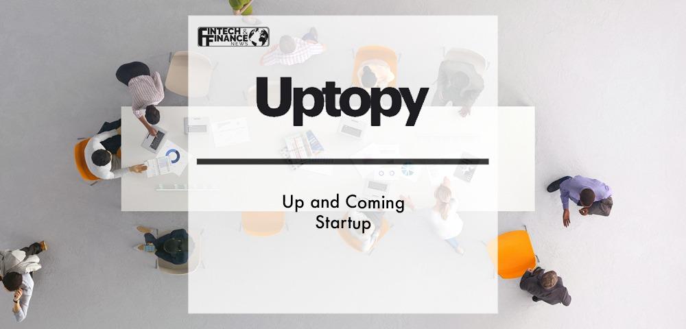 Up and Coming Startup ‘Uptopy’